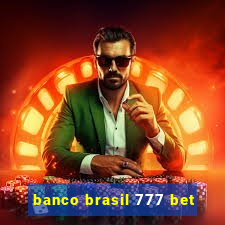 banco brasil 777 bet